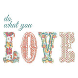 Do What You Love Wall Art Quotes