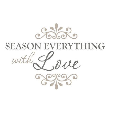 Season Everything Wall Quote
